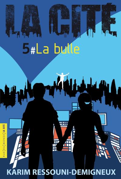couverture du livre La Cité 5# La bulle