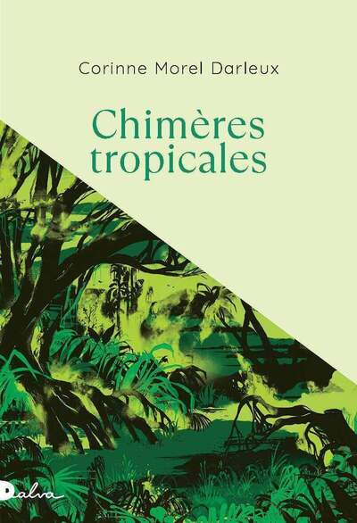 couverture du livre Chimères tropicales