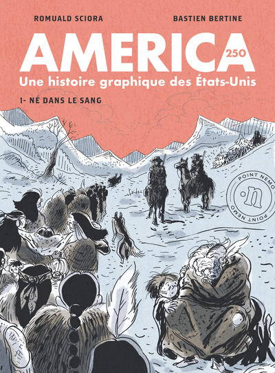 couverture du livre America 250 - une histoire graphique des États-Unis tome 1