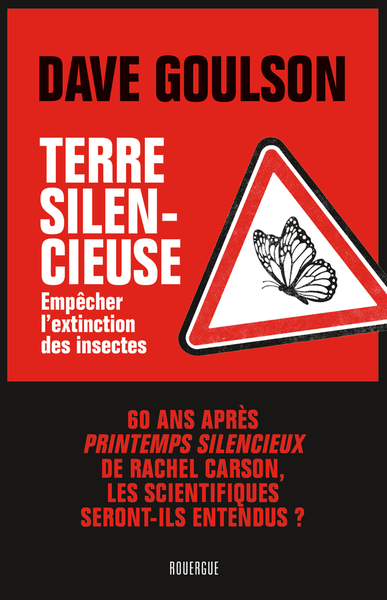 couverture du livre Terre silencieuse - empêcher l'extinction des insectes