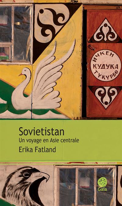 couverture du livre Sovietistan - Un voyage en Asie centrale