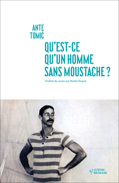couverture du livre Qu'est-ce qu'un Homme sans moustache ?