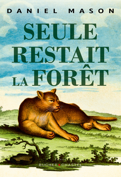 couverture du livre Seule restait la forêt